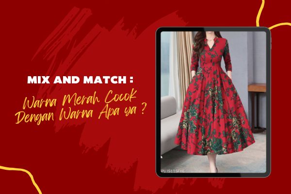 Kombinasi Warna Merah Cocok Dengan Warna Apa Ya ? | TX PRINT